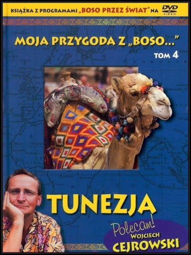 CEJROWSKI-MOJA PRZYGODA Z BOSO - TUNEZJA