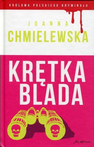 KRĘTKA BLADA JOANNA CHMIELEWSKA