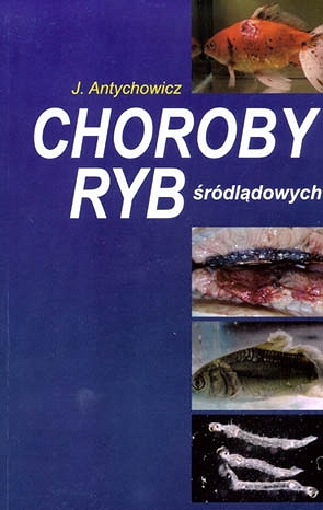 Choroby ryb śródlądowych zatrucia profilaktyka