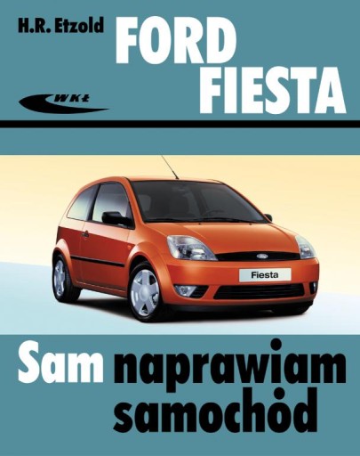 Ford Fiesta 02-08 Mazda 2 02-06 sam naprawiam nowa