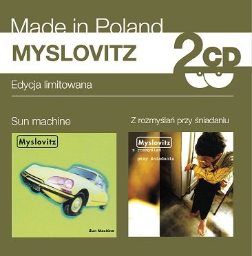 MYSLOVITZ SUN MACHINE / Z ROZMYŚLAŃ PRZY ŚNIADANIU /2 CD/