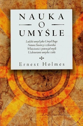 Nauka o umyśle Ernest Holmes