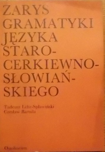 T Lehr-Spławiński C. Bartula ZARYS GRAMATYKI S-C-S