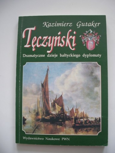 (JAN BAPTYSTA) TĘCZYŃSKI - Kazimierz Gutaker