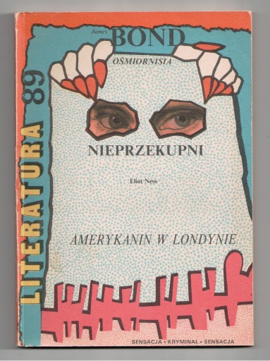 LITERATURA 89 NIEPRZEKUPNI, AMERYKANIN W LONDYNIE