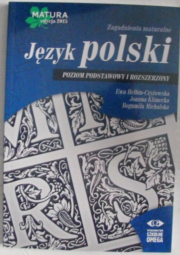 Zagadnienia maturalne język polski Helbin OMEGA