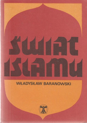 ŚWIAT ISLAMU Władysław Baranowski