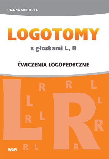 LOGOTOMY z głoskami L, R Ćwiczenia logopedia nauka