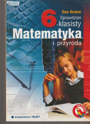 MATEMATYKA I PRZYRODA sprawdzian 6-klasisty Oczkoś