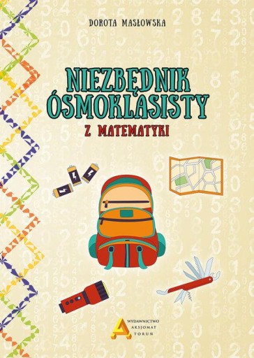 Niezbędnik ósmoklasisty z matematyki - Aksjomat