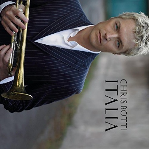 Chris Botti Italia 1 CD A.BOCELLI D.MARTIN P.COLE