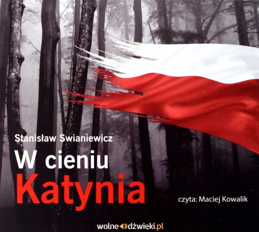 STANISŁAW SWIANIEWICZ - W CIENIU KATYNIA audio mp3