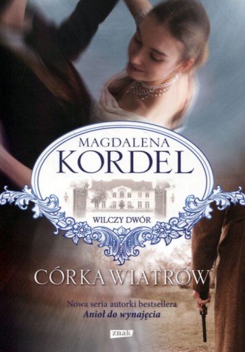 CÓRKA WIATRÓW Magdalena Kordel -tk